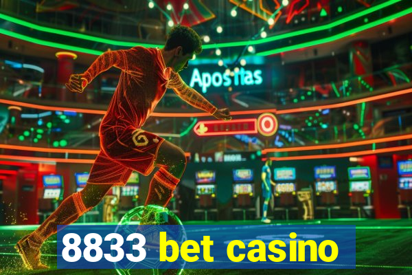 8833 bet casino